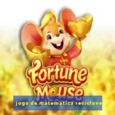 jogo de matematica reciclavel